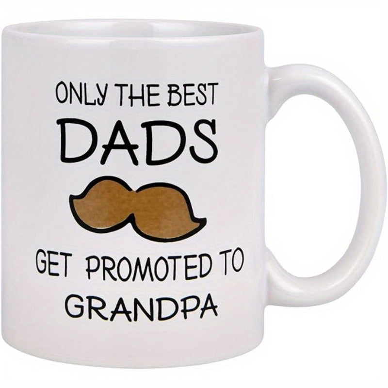 Tailorly White Ceramic 11 oz Mug - Only The Best Dads Get Promoted To Grandpa Stylized Brown Mustache Icon Surrounded By Bold Simple Typography Mustache