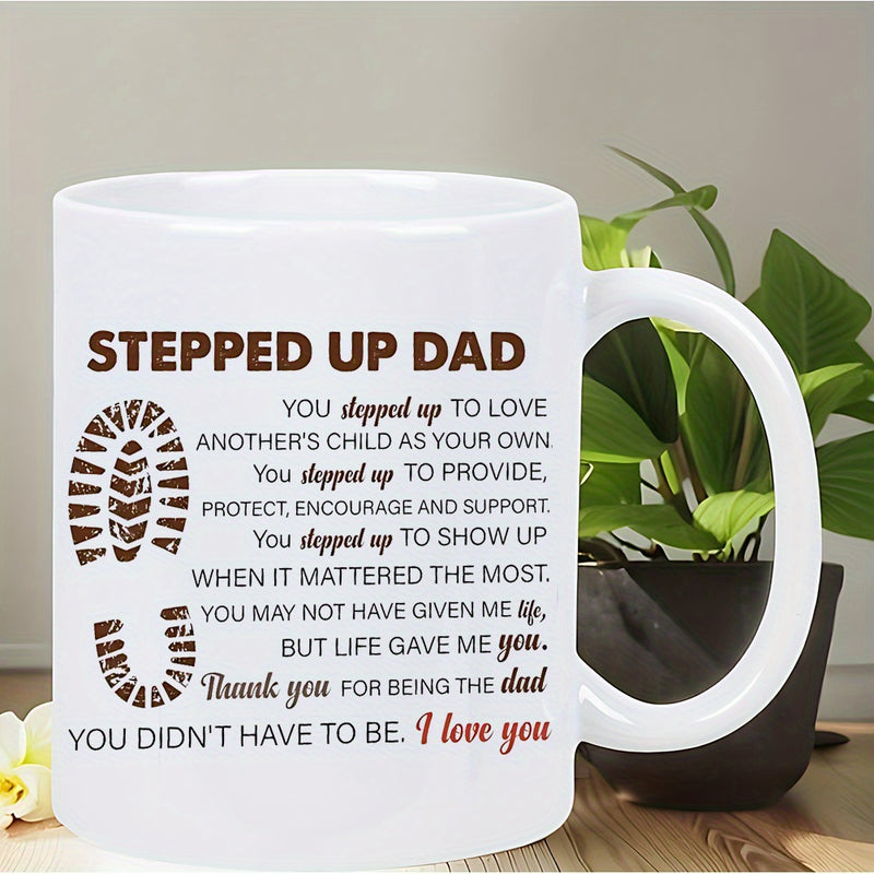 Tailorly White Ceramic 11 oz Mug - Stepped Up Dad I Love You Sentimental Message With Detailed Boot Print For Step Father Appreciation Sign