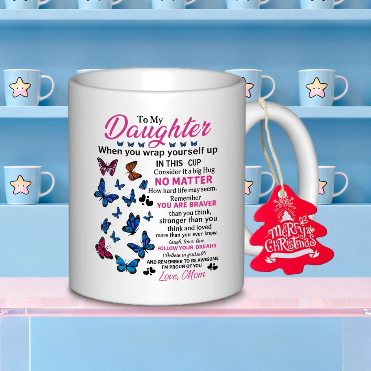 Tailorly White Ceramic 11 oz Mug - To My Daughter No Matter You Are Braver Follow Your Dreams Love Mom Vibrant Colorful Butterflies Fluttering Gracefully Around