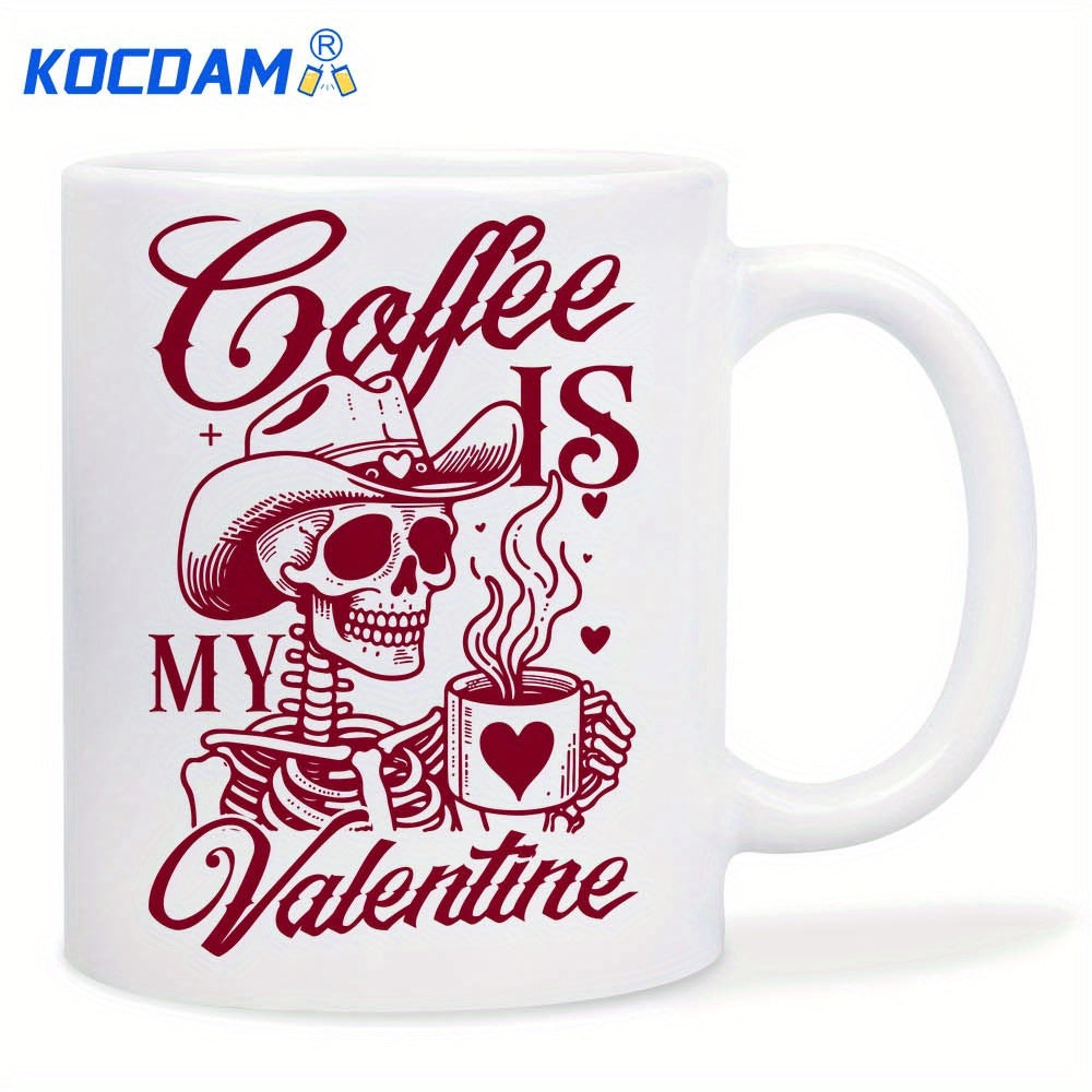 Tailorly White Ceramic 11 oz Mug - Coffee Is My Valentine Vintage Style Illustration Of Cowboy Hat Skeleton Holding Steaming Heart Cup Skeleton