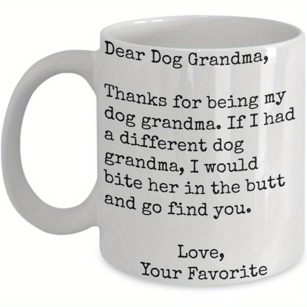 Tailorly White Ceramic 11 oz Mug - Dear Dog Grandma Simple Black Typewriter Text On A Clean White Ceramic Body Mug