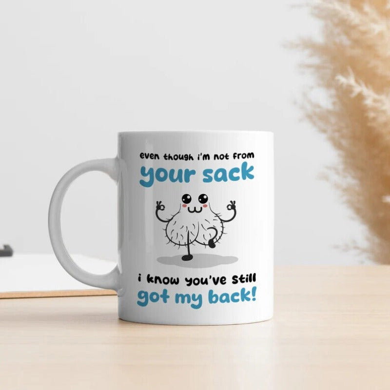 Tailorly White Ceramic 11 oz Mug - Your Sack I Know Youve Still Got My Back Cute Cartoon Character Standing On One Leg With Happy Face Character