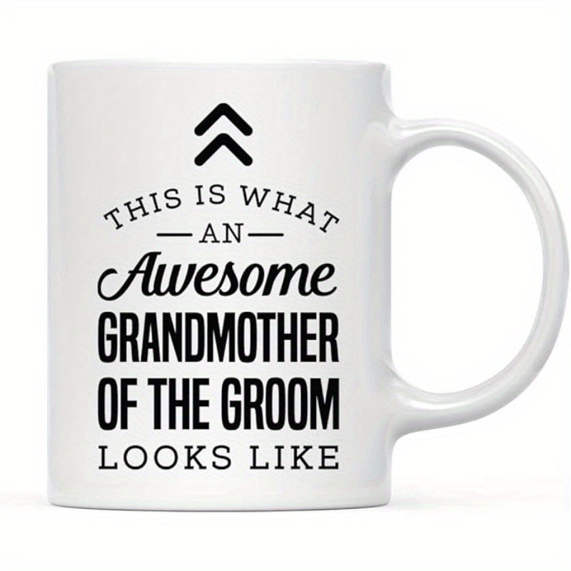 Tailorly White Ceramic 11 oz Mug - This Is What An Awesome Grandmother Of The Groom Looks Like Elegant Black Typography Design On A Clean