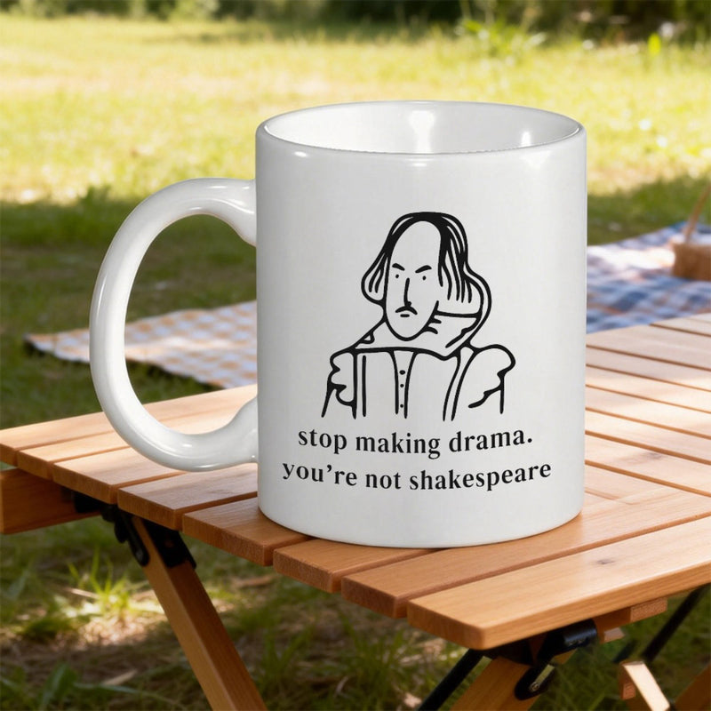 Tailorly White Ceramic 11 oz Mug - Stop Making Drama Youre Not Shakespeare Minimalist Line Art Sketch Featuring Classic Collar And Expressive Facial Features