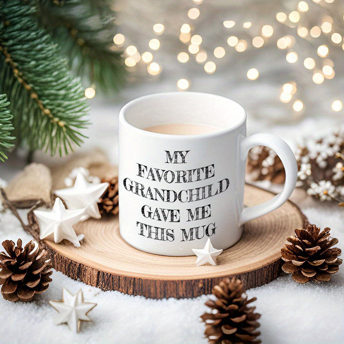 Tailorly White Ceramic 11 oz Mug - My Favorite Grandchild Gave Me This Mug Cozy Winter Theme With Pine Cones And Stars Mug