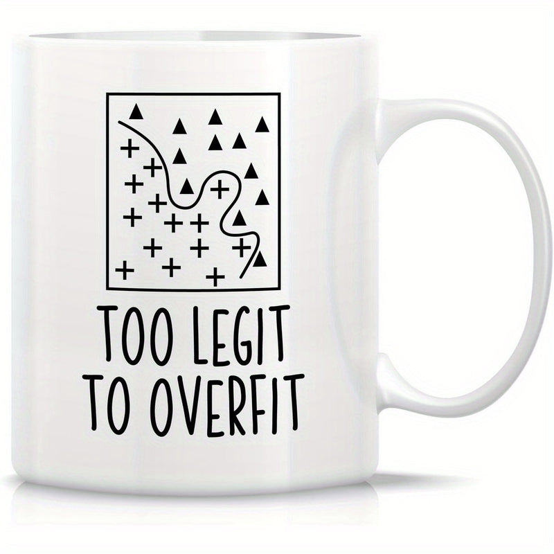 Tailorly White Ceramic 11 oz Mug - Too Legit To Overfit Minimalist Data Science Classification Featuring Mathematical Crosses And Triangles Diagram
