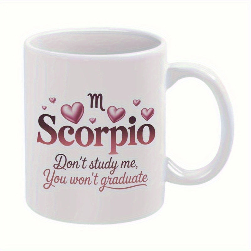 Tailorly White Ceramic 11 oz Mug - Scorpio Don't Study Me You Won't Graduate Graceful Floating Pink Hearts Among Charming Script And Artistic Lettering Scorpio