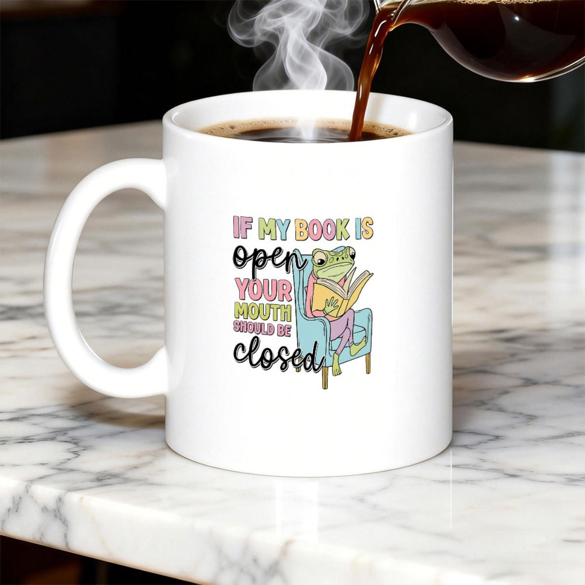 Tailorly White Ceramic 11 oz Mug - If My Book Is Open Your Mouth Should Be Closed Cartoon Style Reading Enthusiast Relaxing On Blue Chair With Cute Green Frog