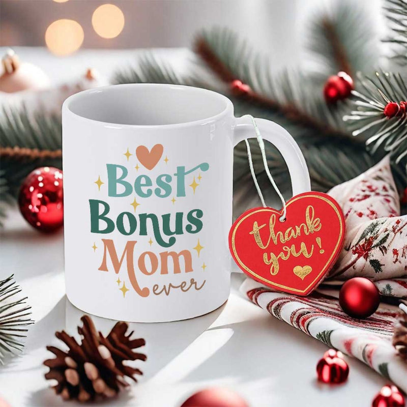 Tailorly White Ceramic 11 oz Mug - Best Bonus Mom Ever Thank You Polished Decorated With Sparkling Stars And Gentle Heart Mug