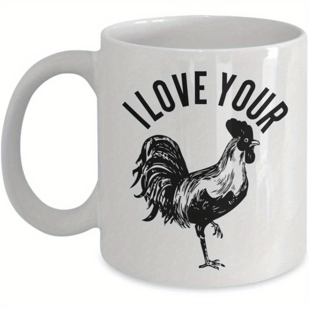 Tailorly White Ceramic 11 oz Mug - I Love Your Detailed Artistic Black Ink Illustration Of A Proud Standing Farmyard Rooster