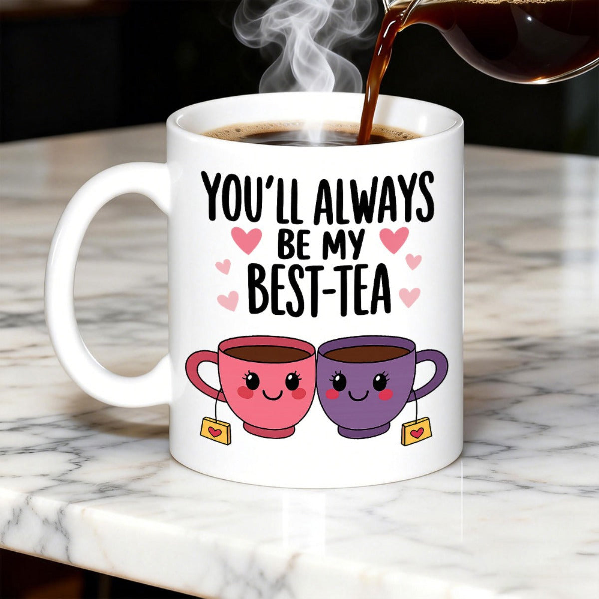 Tailorly White Ceramic 11 oz Mug - Youll Always Be My Best Tea Cute Smiling Cartoon Teacups Surrounded By Floating Pink Heart Shapes Cup