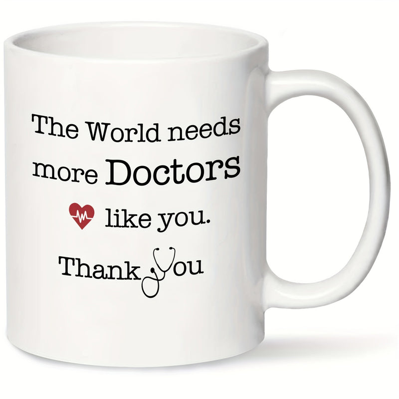 Tailorly White Ceramic 11 oz Mug - The World Needs More Doctors Like You Thank You Medical Appreciation Message Including Heart Beat Pulse And Professional Thin