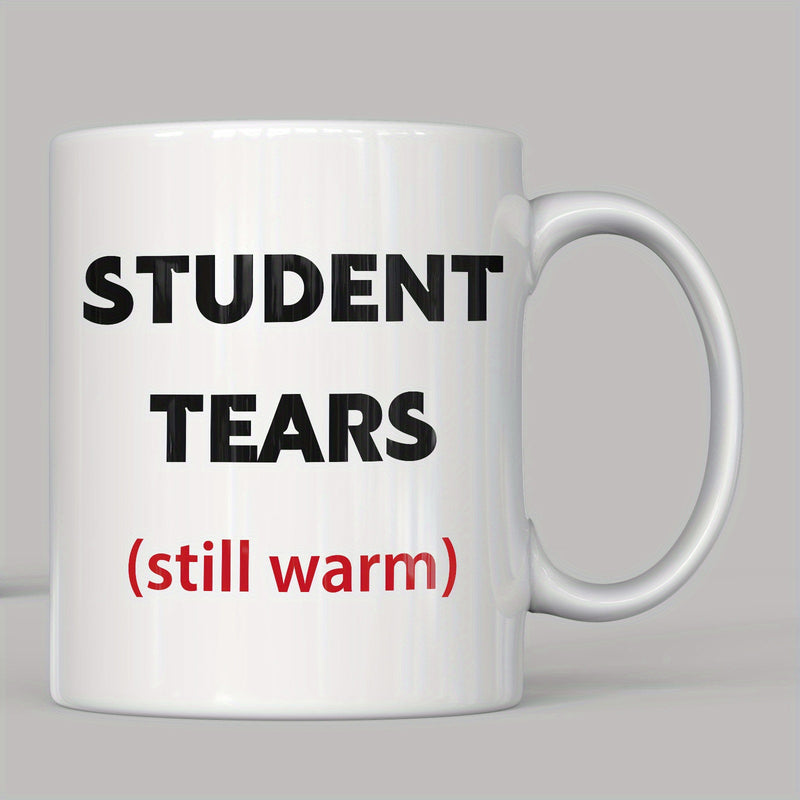 Tailorly White Ceramic 11 oz Mug - Student Tears Still Warm Sleek Polished Resting Against A Solid Grey Background Mug