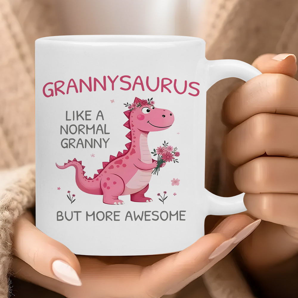 Tailorly White Ceramic 11 oz Mug - Grannysaurus Like A Normal Granny But More Awesome Cute Cartoon Pink Dinosaur Wearing Flower Crown Holding A Delicate Floral
