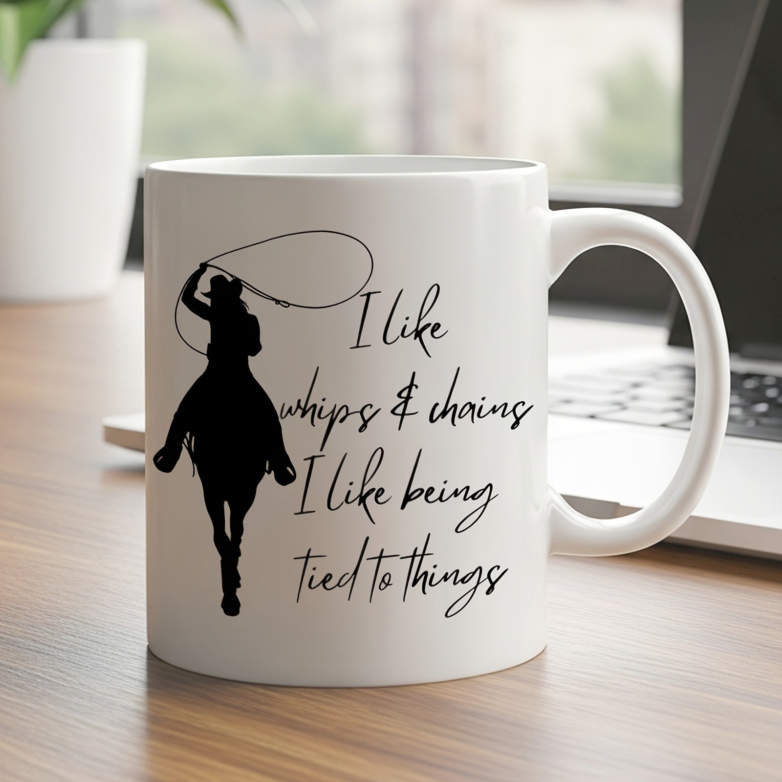 Tailorly White Ceramic 11 oz Mug - I Like Whips Chains I Like Being Tied To Things Minimalist Black Silhouette Of A Cowgirl Riding A Galloping Horse