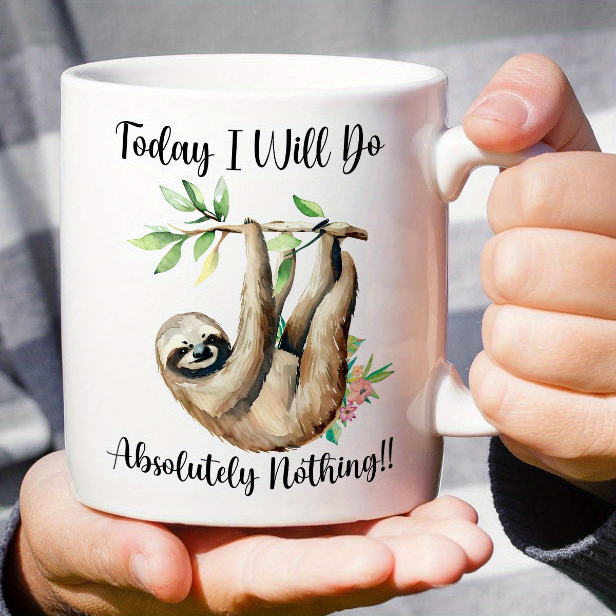 Tailorly White Ceramic 11 oz Mug - Today I Will Do Absolutely Nothing Peaceful Watercolor Animal Hanging From A Lush Green Forest Branch Sloth