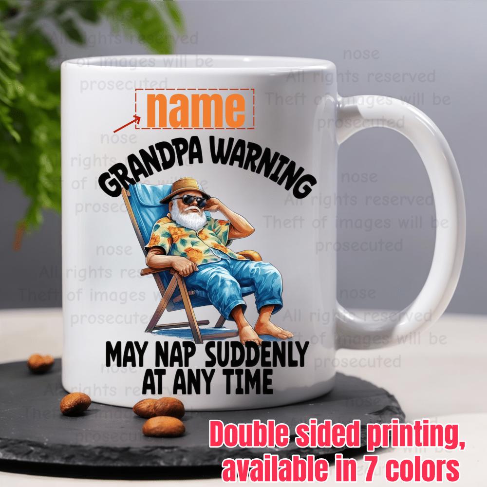 Tailorly White Ceramic 11 oz Mug - Grandpa Warning May Nap Suddenly At Any Time Relaxing On Beach Chair Wearing Sunglasses And Summer Shirt Grandpa