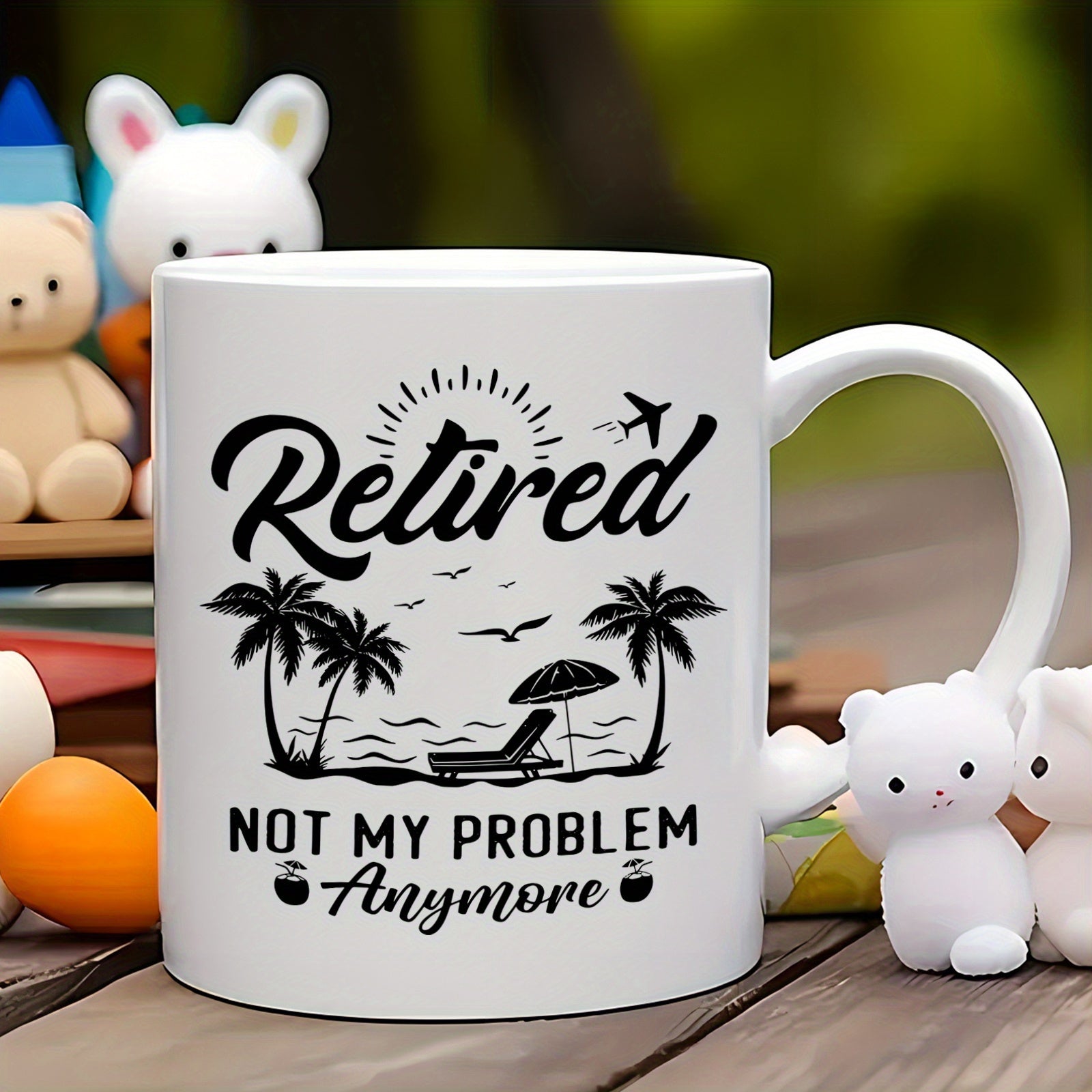 Tailorly White Ceramic 11 oz Mug - Retired Not My Problem Anymore Tropical Palm Trees Near Ocean Waves Under Sunny Sky Beach Scene