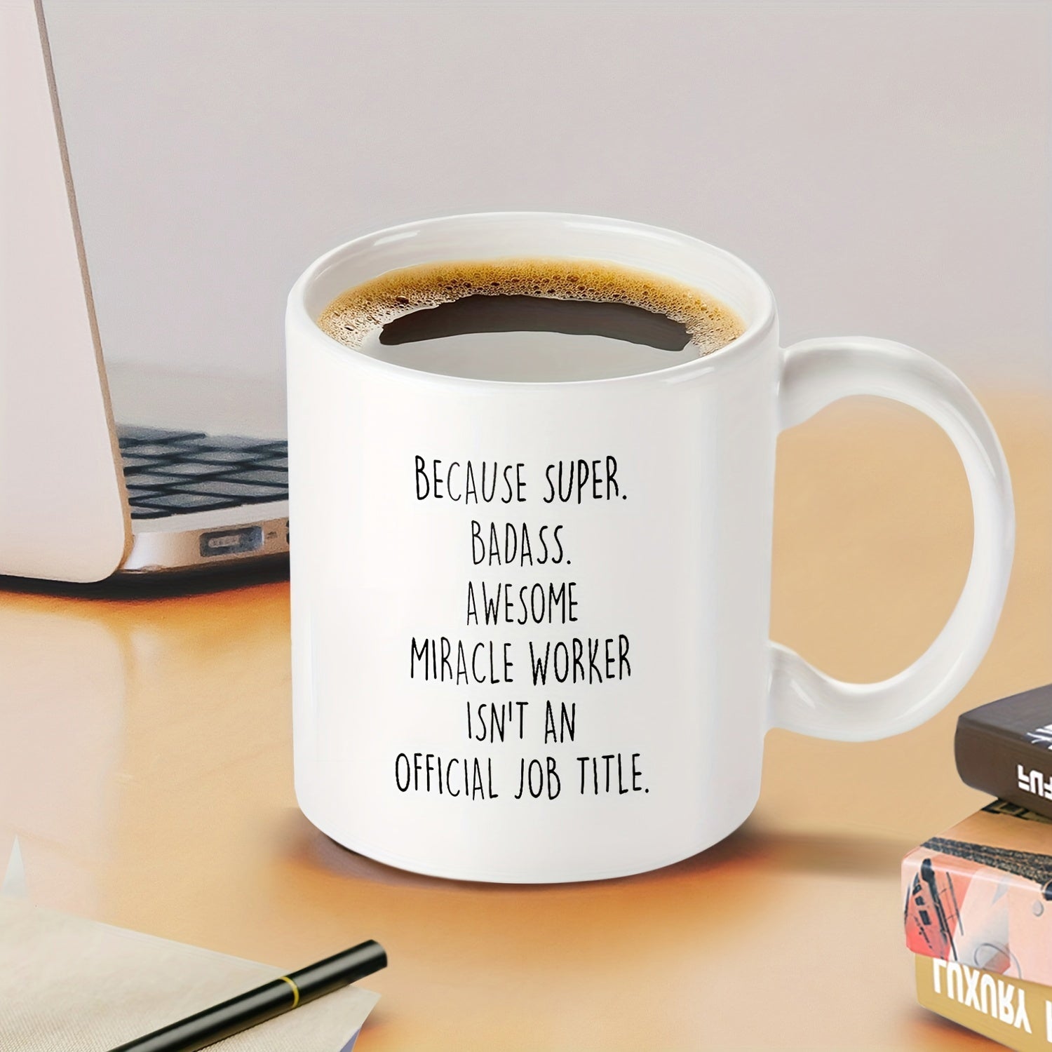 Tailorly White Ceramic 11 oz Mug - Because Super Badass Awesome Miracle Worker Isnt An Official Job Title Clean Minimalist Black Typography Centered On A Glossy