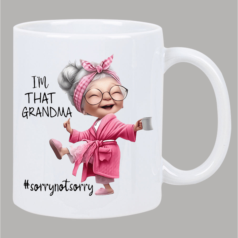 Tailorly White Ceramic 11 oz Mug - Im That Grandma Sorrynotsorry Animated Ceramic Style Woman In Pink Robe Dancing With Coffee Mug Grandma