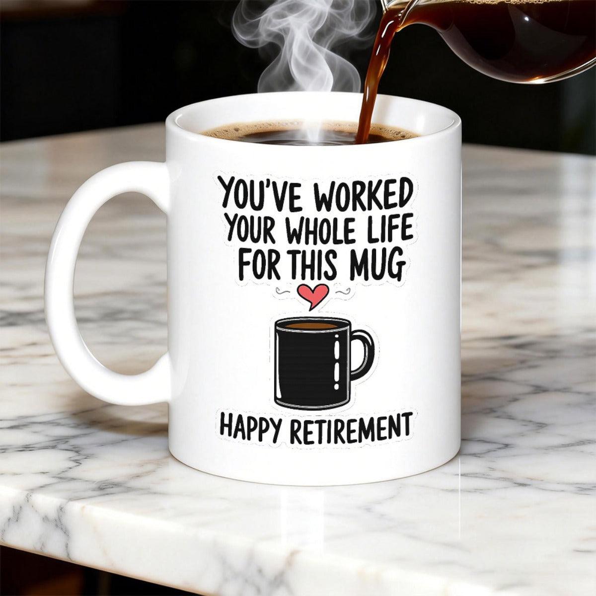 Tailorly White Ceramic 11 oz Mug - Youve Worked Your Whole Life For This Mug Happy Retirement Classic White Ceramic Cup With Minimalist Heart And Coffee Icon Mug