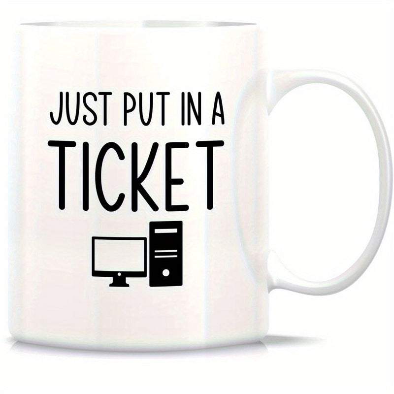 Tailorly White Ceramic 11 oz Mug - Just Put In A Ticket Minimalist Black Icons Depicting A Modern Office Desktop Workstation Setup With A Computer