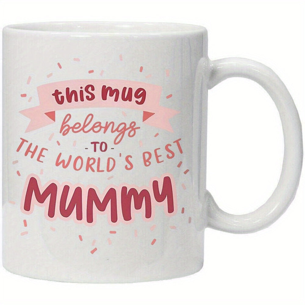 Tailorly White Ceramic 11 oz Mug - This Mug Belongs To The World's Best Mummy Charming Pink Ribbon Banner Surrounded By Festive Soft Decorative Confetti Mug