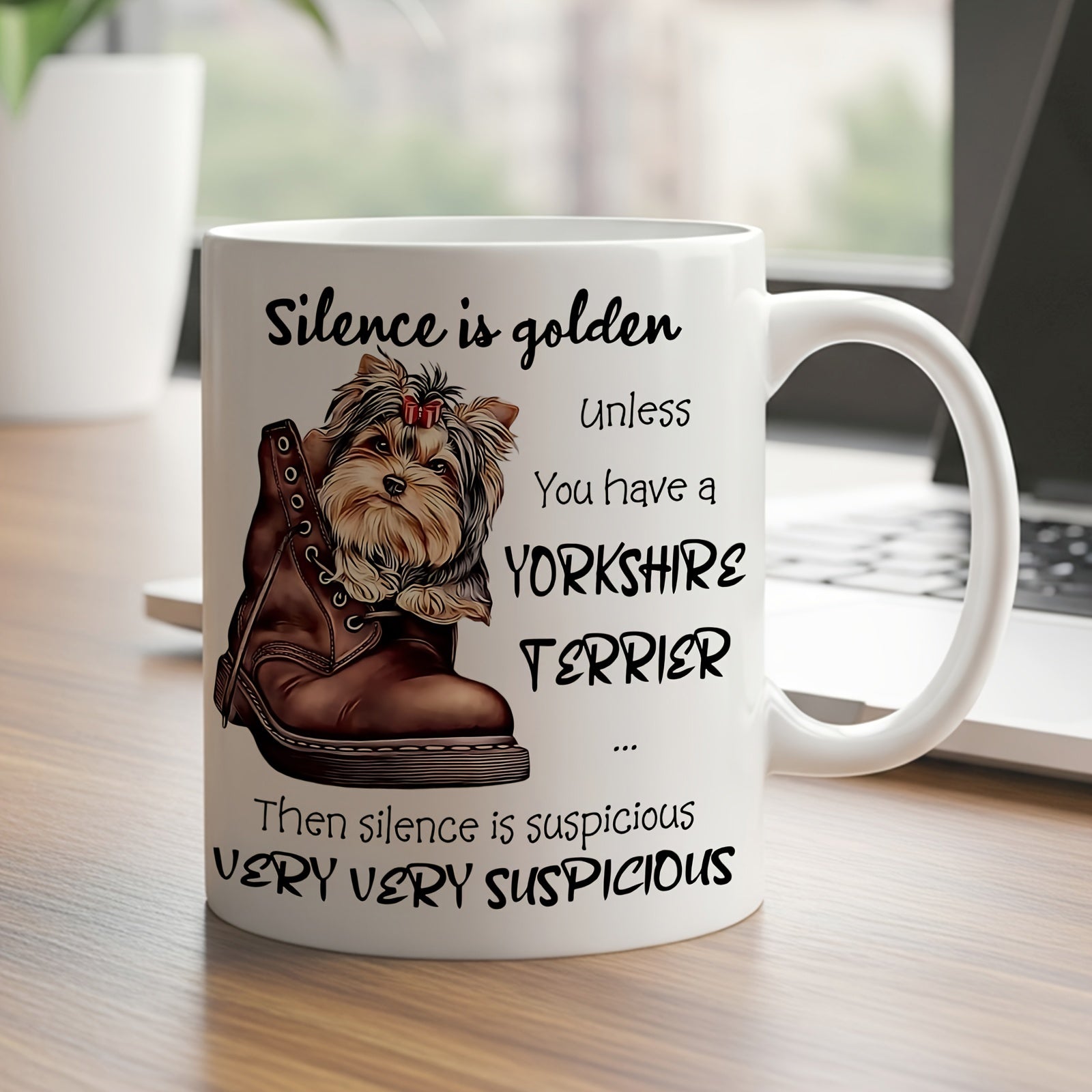 Tailorly White Ceramic 11 oz Mug - Silence Is Golden Unless You Have A Yorkshire Terrier Then Silence Is Suspicious Very Very Suspicious Small Fluffy Puppy Peeking