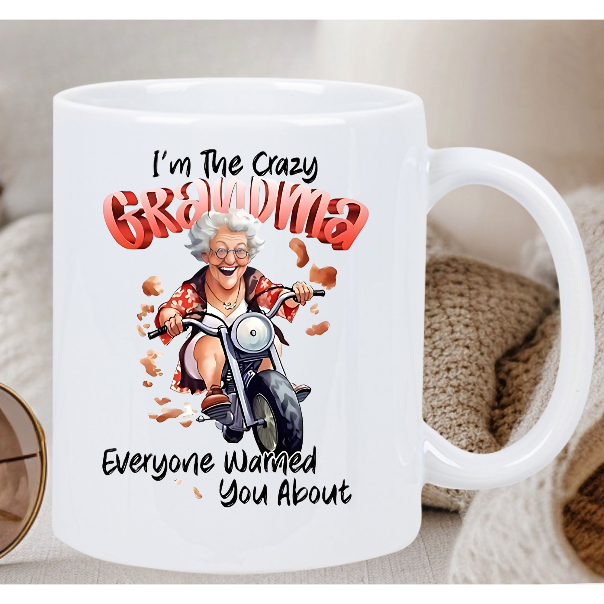 Tailorly White Ceramic 11 oz Mug - Im The Crazy Grandma Everyone Warned You About Elderly Woman Riding A Powerful Motorcycle Through Floating Dust Particles