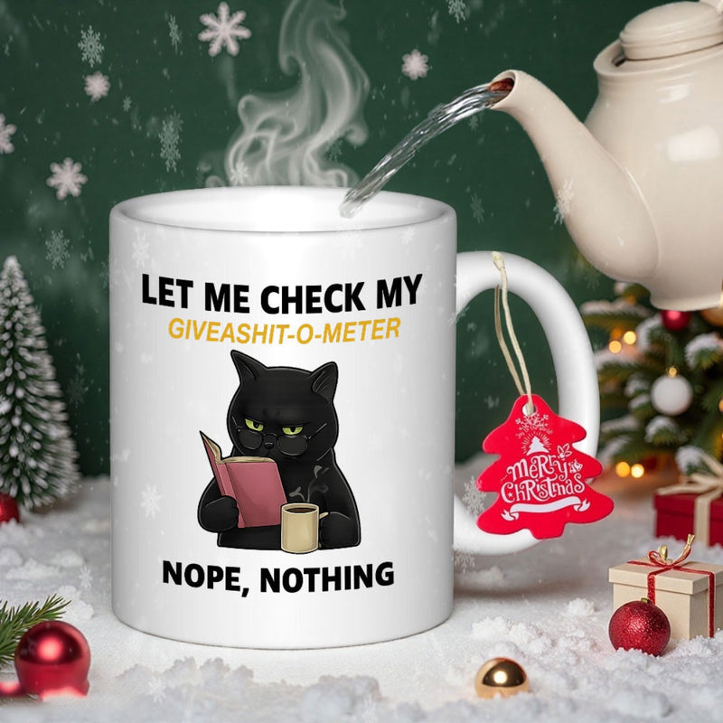 Tailorly White Ceramic 11 oz Mug - Let Me Check My Giveashit O Meter Nope Nothing Grumpy Black Cat Reading Pink Book With Small Steaming Cup Cat