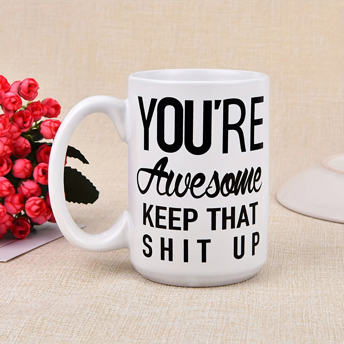 Tailorly White Ceramic 11 oz Mug - Youre Awesome Keep That Shit Up Minimalist Featuring Bold Black Typography Mug