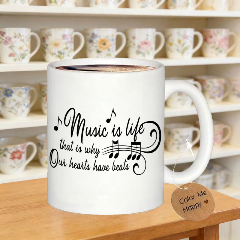 Tailorly White Ceramic 11 oz Mug - Music Is Life That Is Why Our Hearts Have Beats Artistic Script Lettering With Elegant Musical Notes And Staff Line Mug
