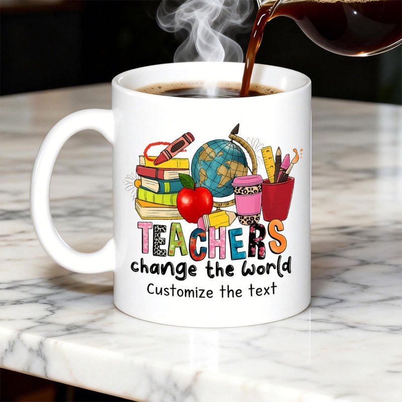 Tailorly White Ceramic 11 oz Mug - Teachers Change The World Vibrant School Supplies With A Globe Books And Red Apple Mug