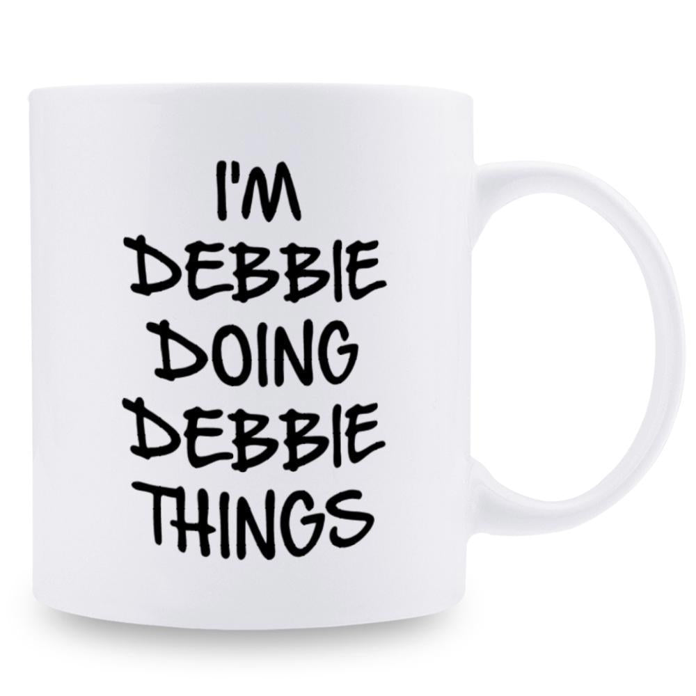 Tailorly White Ceramic 11 oz Mug - Im Debbie Doing Debbie Things