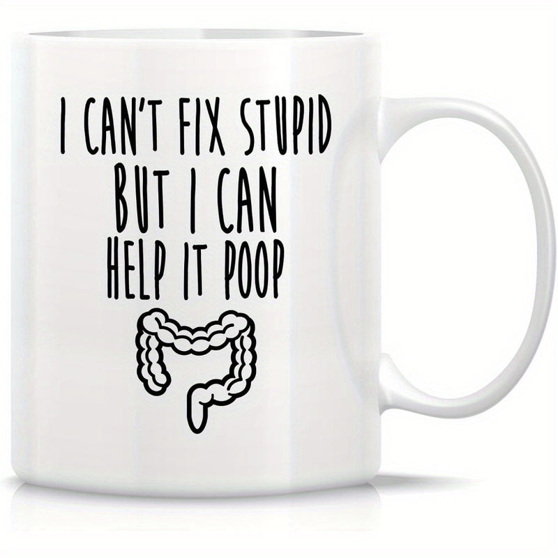 Tailorly White Ceramic 11 oz Mug - I Cant Fix Stupid But I Can Help It Poop Minimalist Black Line Drawing Depicting A Human Digestive System Internal Intestines