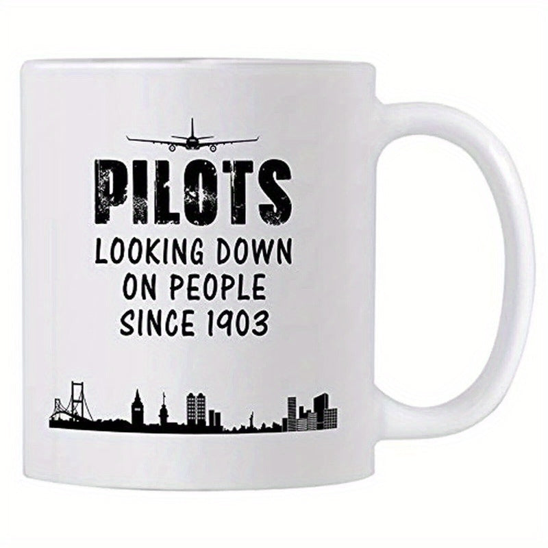 Tailorly White Ceramic 11 oz Mug - Pilots Looking Down On People Since 1903 Detailed Silhouette Of An Airplane Over A Distant City Skyline Airplane