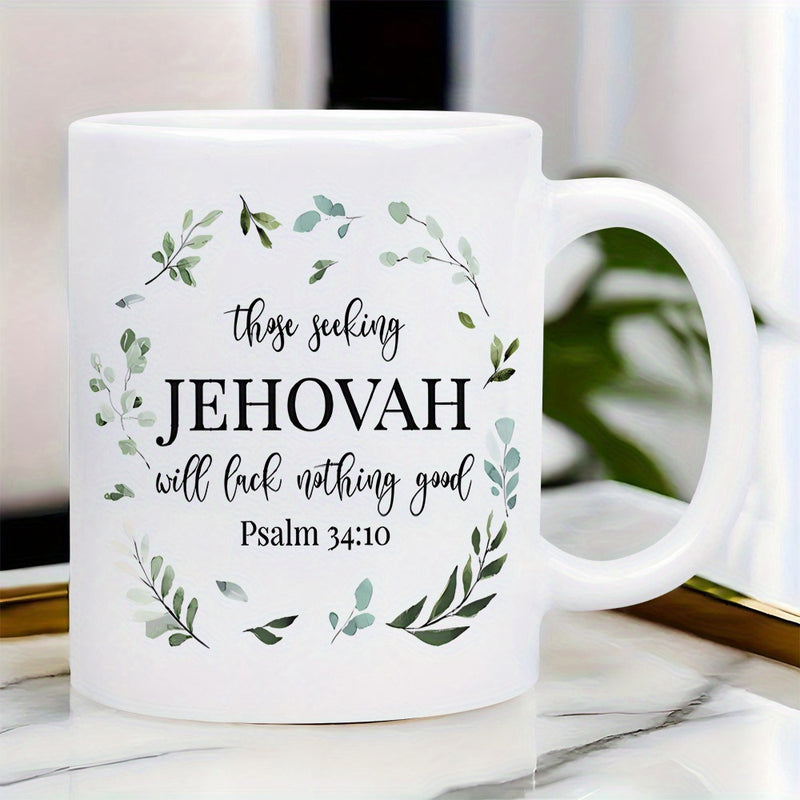 Tailorly White Ceramic 11 oz Mug - Those Seeking Jehovah Will Lack Nothing Good Psalm 34 10 Delicate Greenery Leaves Arranged In A Circular Pattern Wreath
