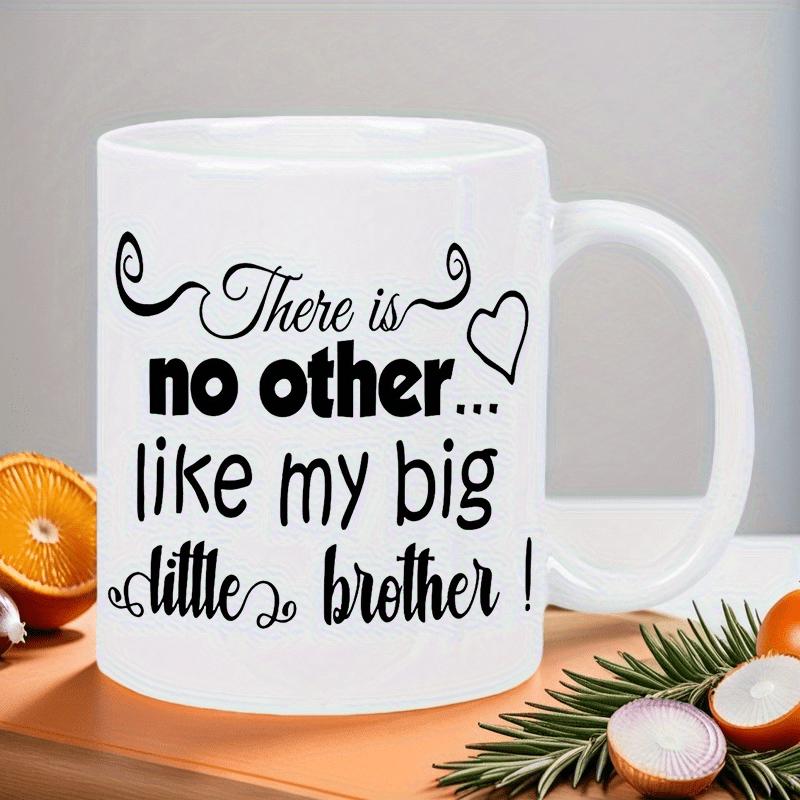Tailorly White Ceramic 11 oz Mug - There Is No Other Like My Big Little Brother Minimalist Black Line Art Swirls With A Small Charming Hand Drawn Heart
