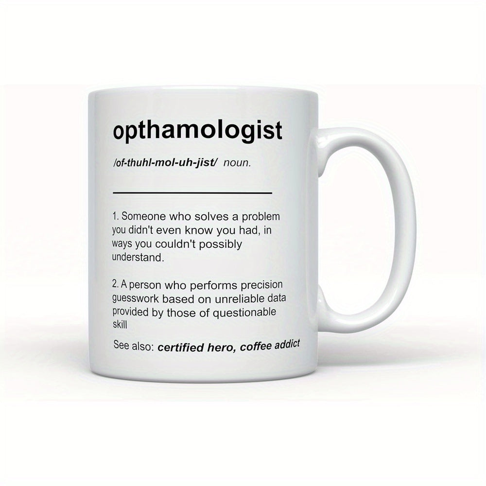 Tailorly White Ceramic 11 oz Mug - Opthamologist Certified Hero Coffee Addict Minimalist Black Text Dictionary Definition Style On Clean