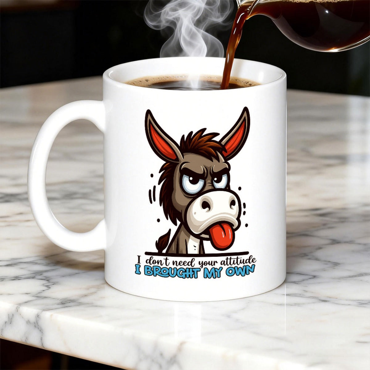 Tailorly White Ceramic 11 oz Mug - I Don't Need Your Attitude I Brought My Own Sassy Cartoon Character With Grumpy Expression Sticking Out Tongue Donkey