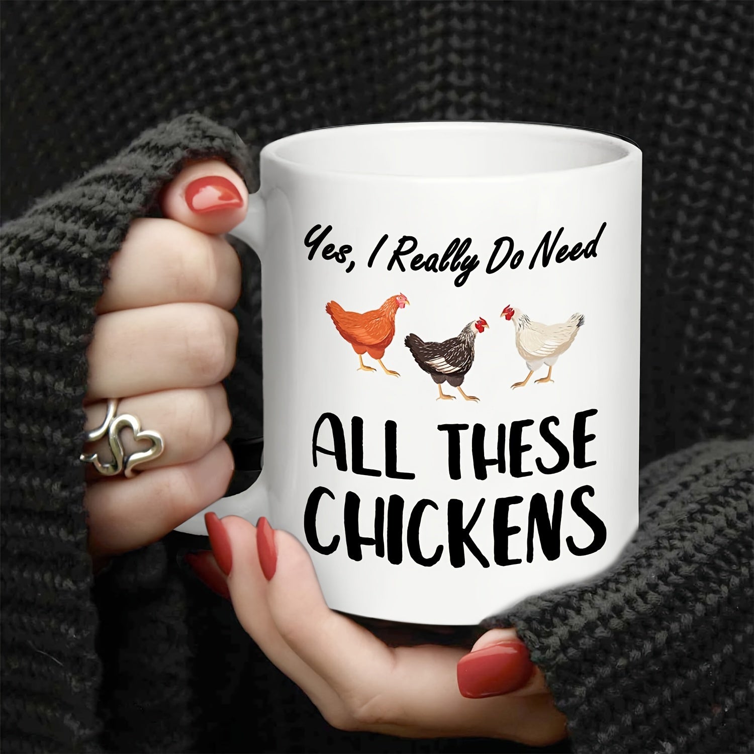 Tailorly White Ceramic 11 oz Mug - Yes I Really Do Need All These Chickens Three Different Colored Farm Poultry Standing Together In A Row Chicken