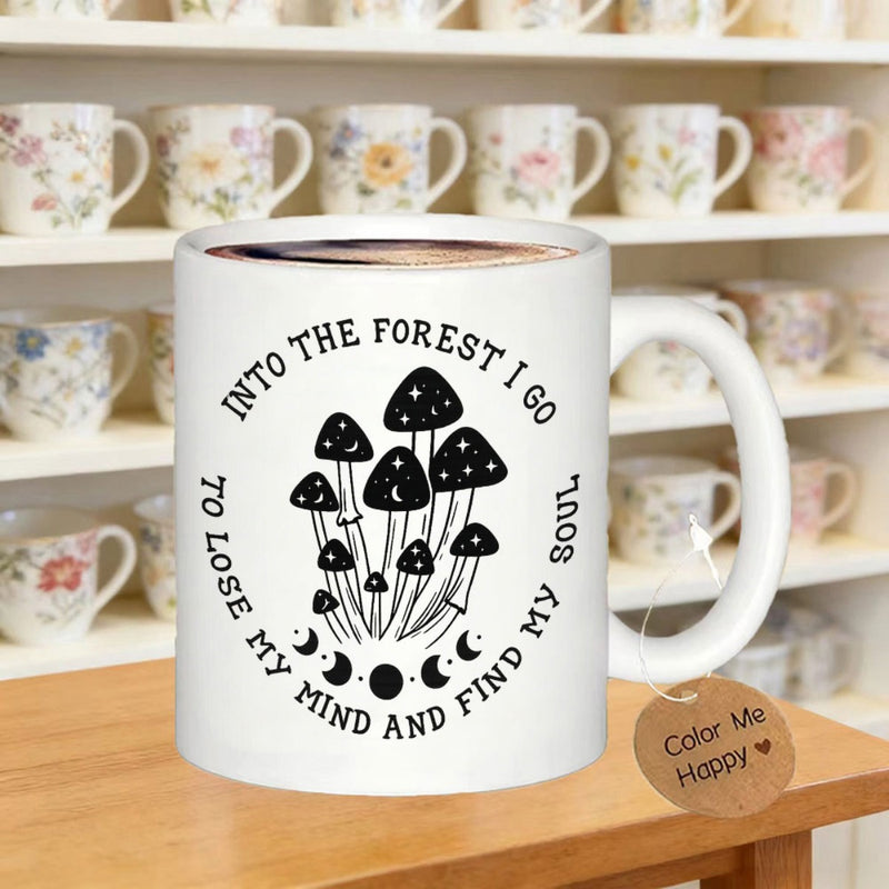 Tailorly White Ceramic 11 oz Mug - Into The Forest I Go To Lose My Mind And Find My Soul Mystical Celestial Forest Design With Moon Phases And Stars Mushroom
