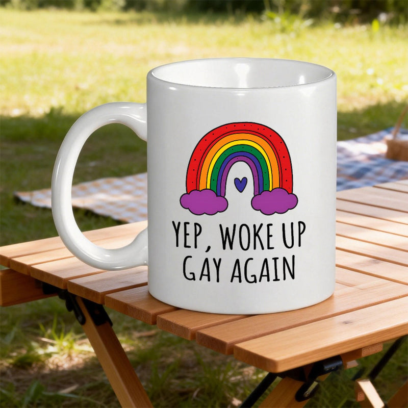 Tailorly White Ceramic 11 oz Mug - Yep Woke Up Gay Again Colorful Vibrant Rainbow With Purple Clouds Small Blue Heart Mug