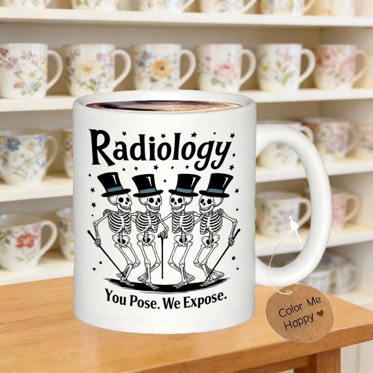 Tailorly White Ceramic 11 oz Mug - Radiology You Pose We Expose Dancing Group Of Four Wearing Top Hats Holding Canes Skeleton