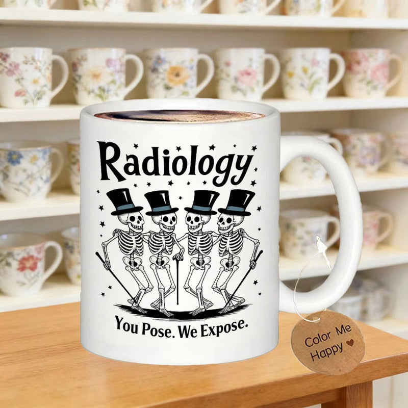 Tailorly White Ceramic 11 oz Mug - Radiology You Pose We Expose Dancing Group Of Four Wearing Top Hats Holding Canes Skeleton
