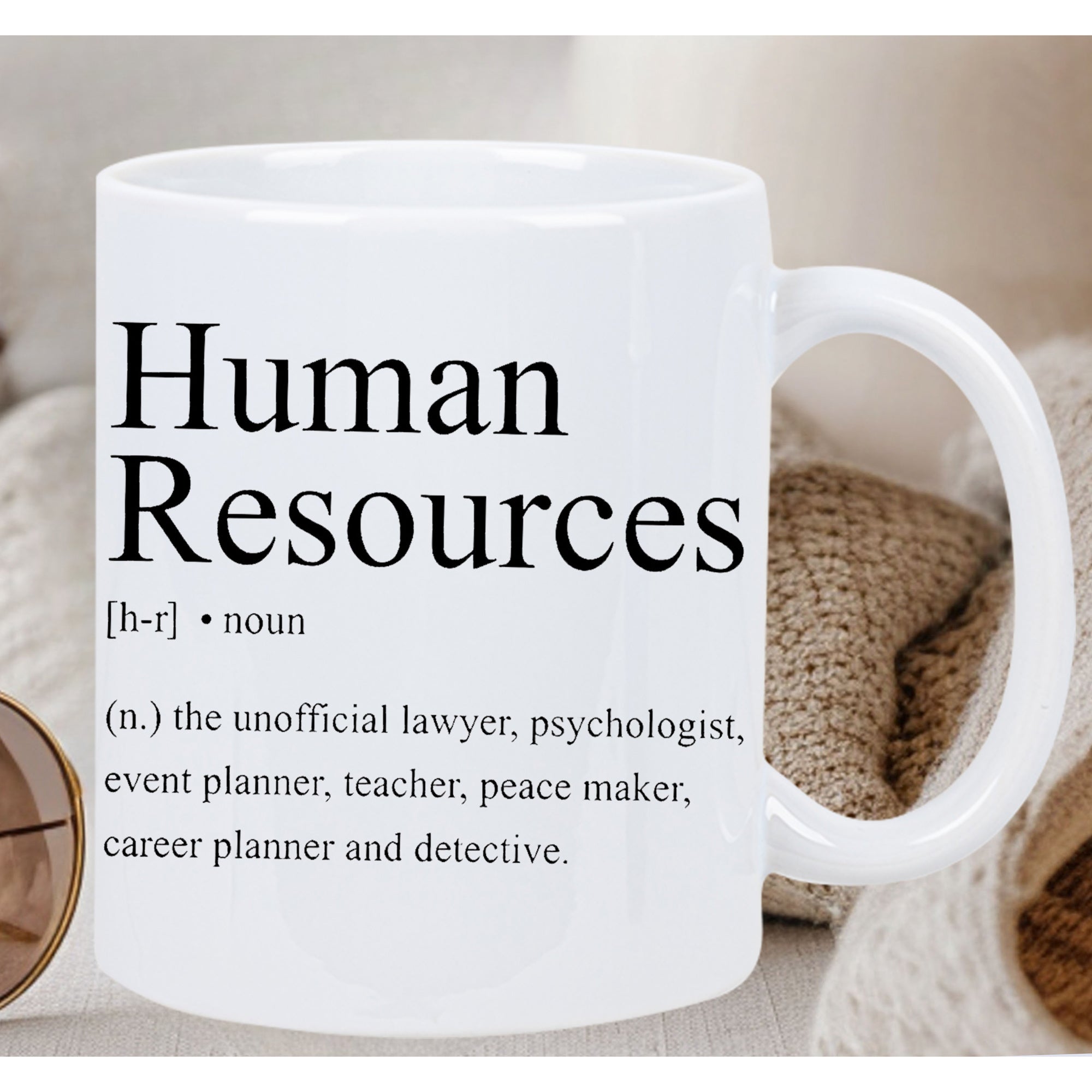 Tailorly White Ceramic 11 oz Mug - Human Resources Simple Professional Minimalist Dictionary Style Definition On White Surface Mug