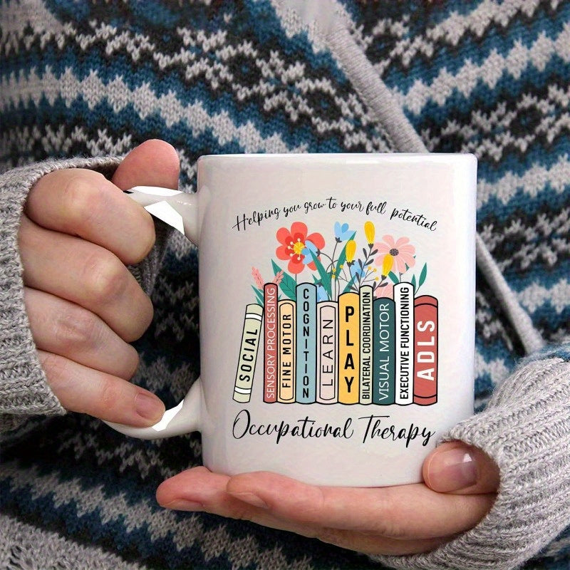 Tailorly White Ceramic 11 oz Mug - Helping You Grow To Your Full Potential Occupational Therapy Vibrant Educational Textbooks Blooming With Delicate Colorful