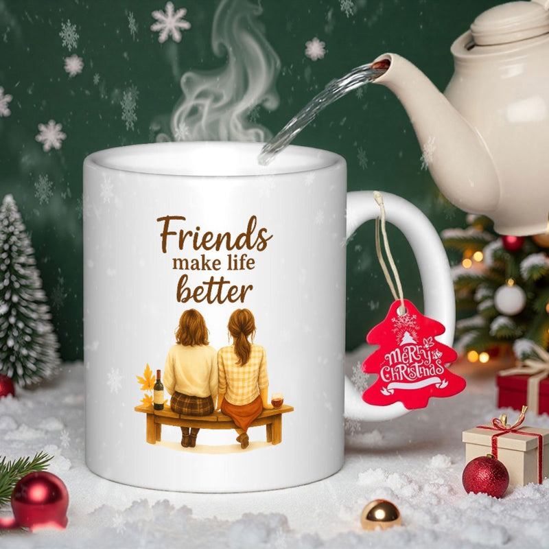 Tailorly White Ceramic 11 oz Mug - Friends Make Life Better Two Best Friends Sitting Side By Side On A Wooden Bench Women