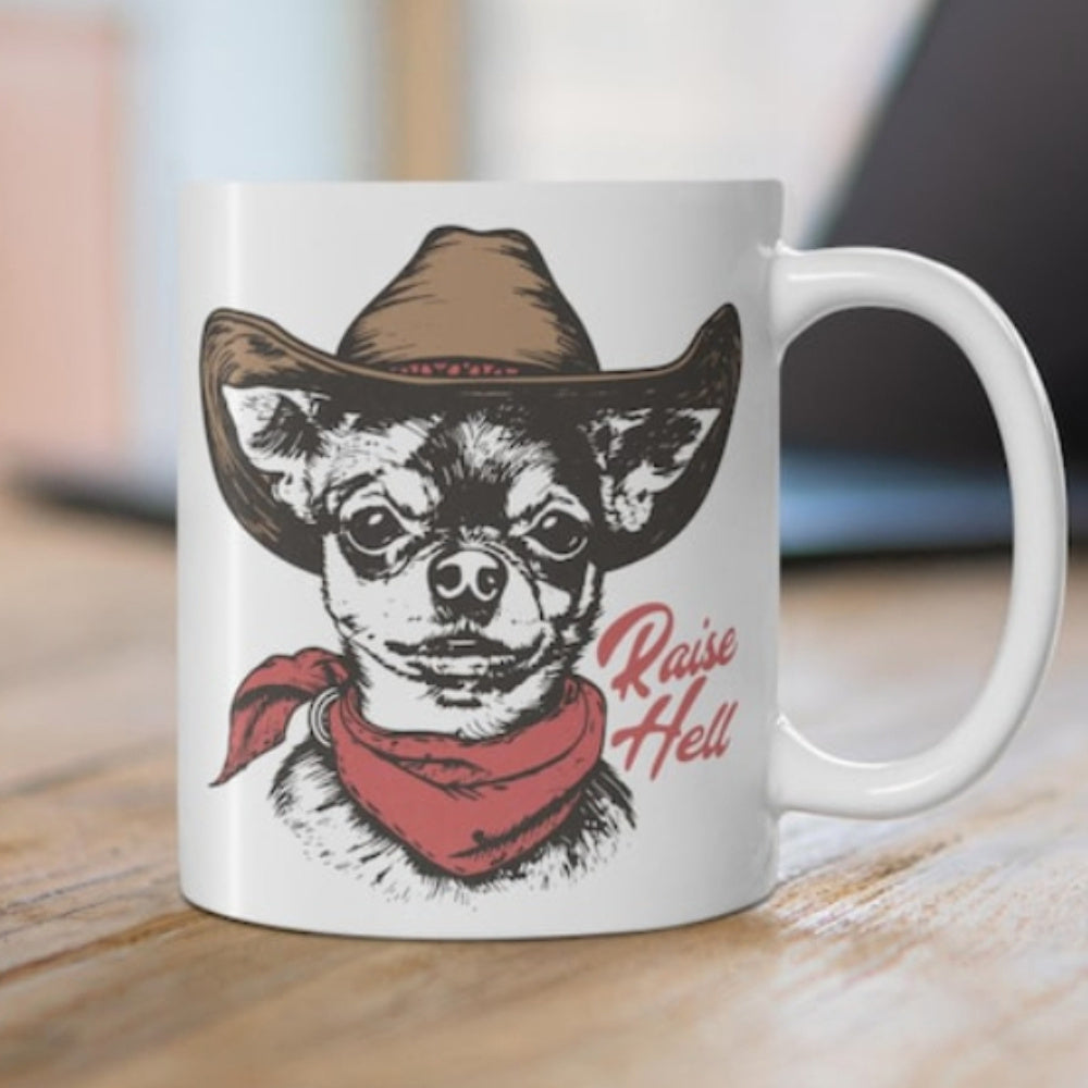 Tailorly White Ceramic 11 oz Mug - Raise Hell Rustic Brown Cowboy Hat With Red Scarf Wearing Chihuahua