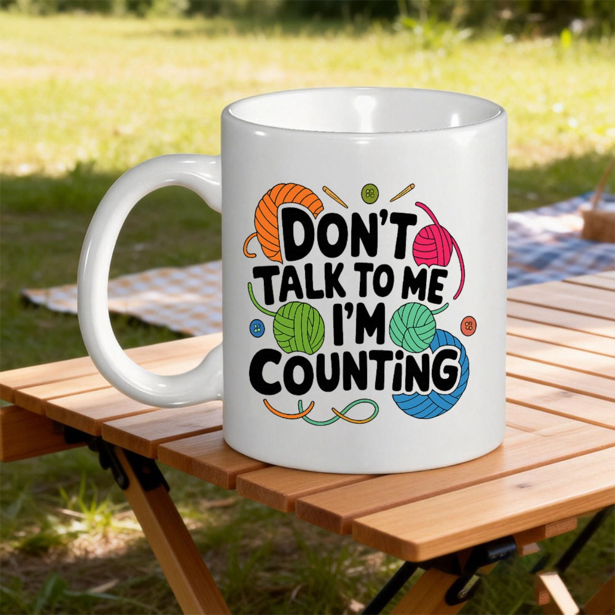 Tailorly White Ceramic 11 oz Mug - Don't Talk To Me I'm Counting Colorful Yarn Balls With Knitting Needles On